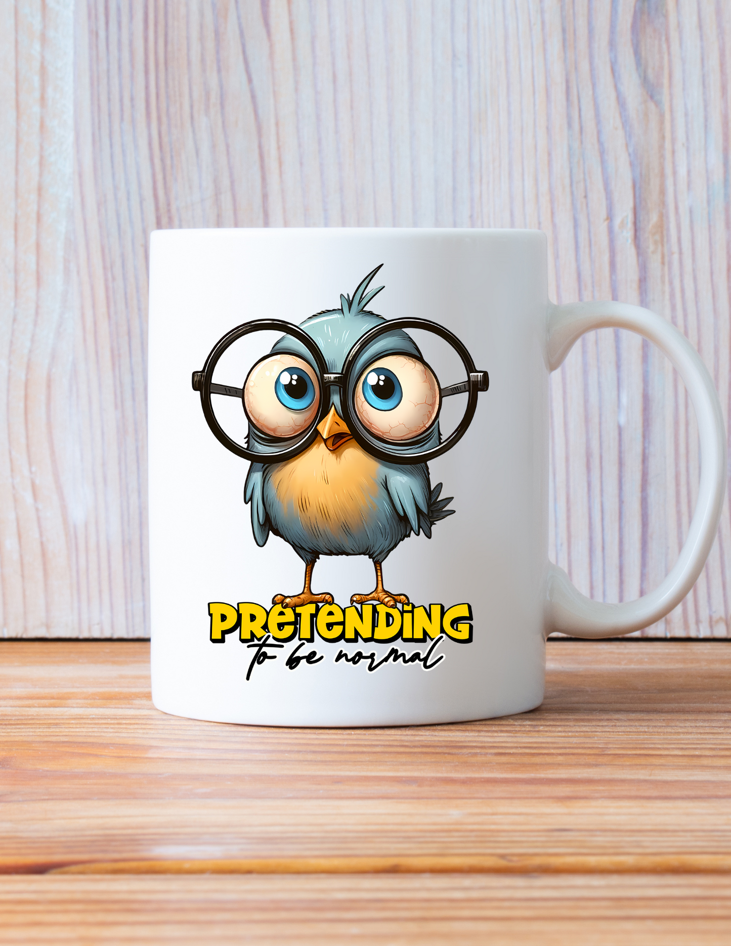 Pretending to be Normal 11oz Ceramic Mug