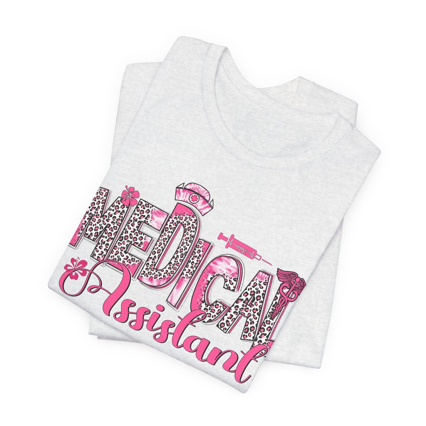 Medical Assistant Tee - Perfect Gift for Healthcare Workers, Unisex Medical Shirt, Nurse Appreciation, Birthday Gift, Healthcare Apparel