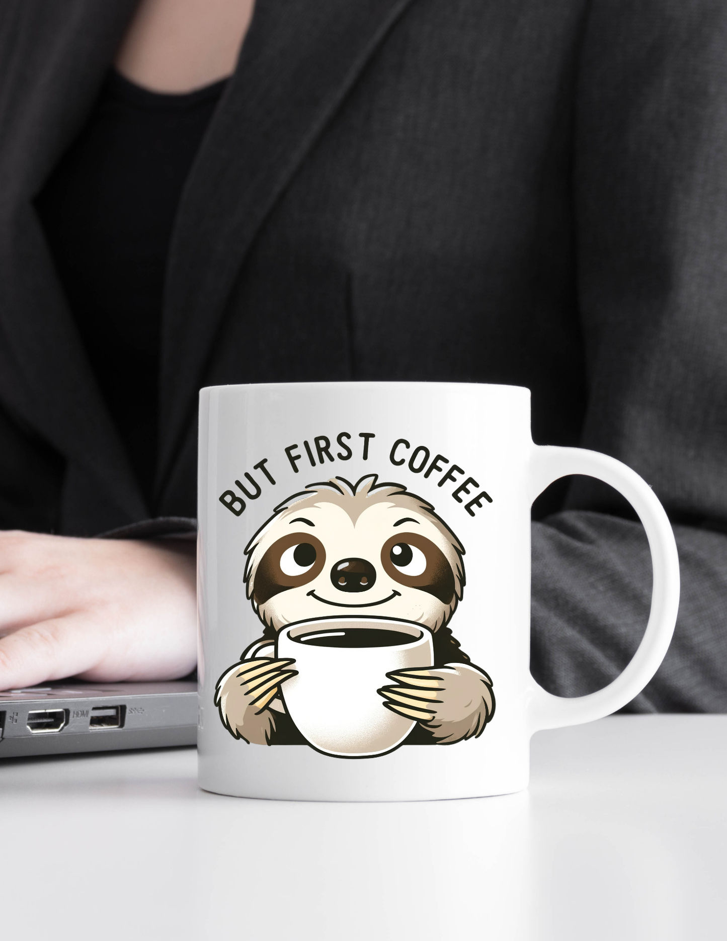 But Coffee First Sloth 11oz Ceramic Coffee Mug