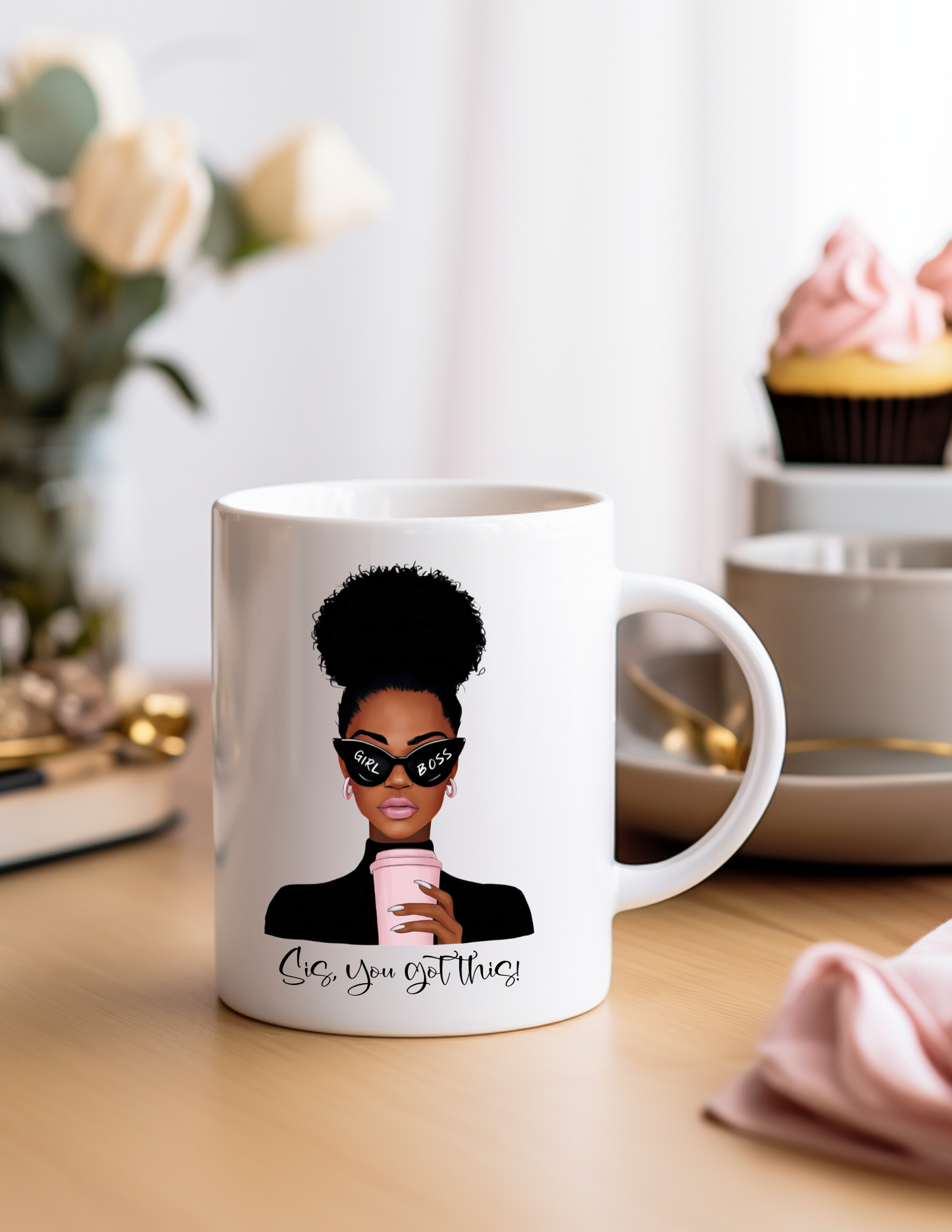 Sis, You Got This! 11oz Coffee Mug