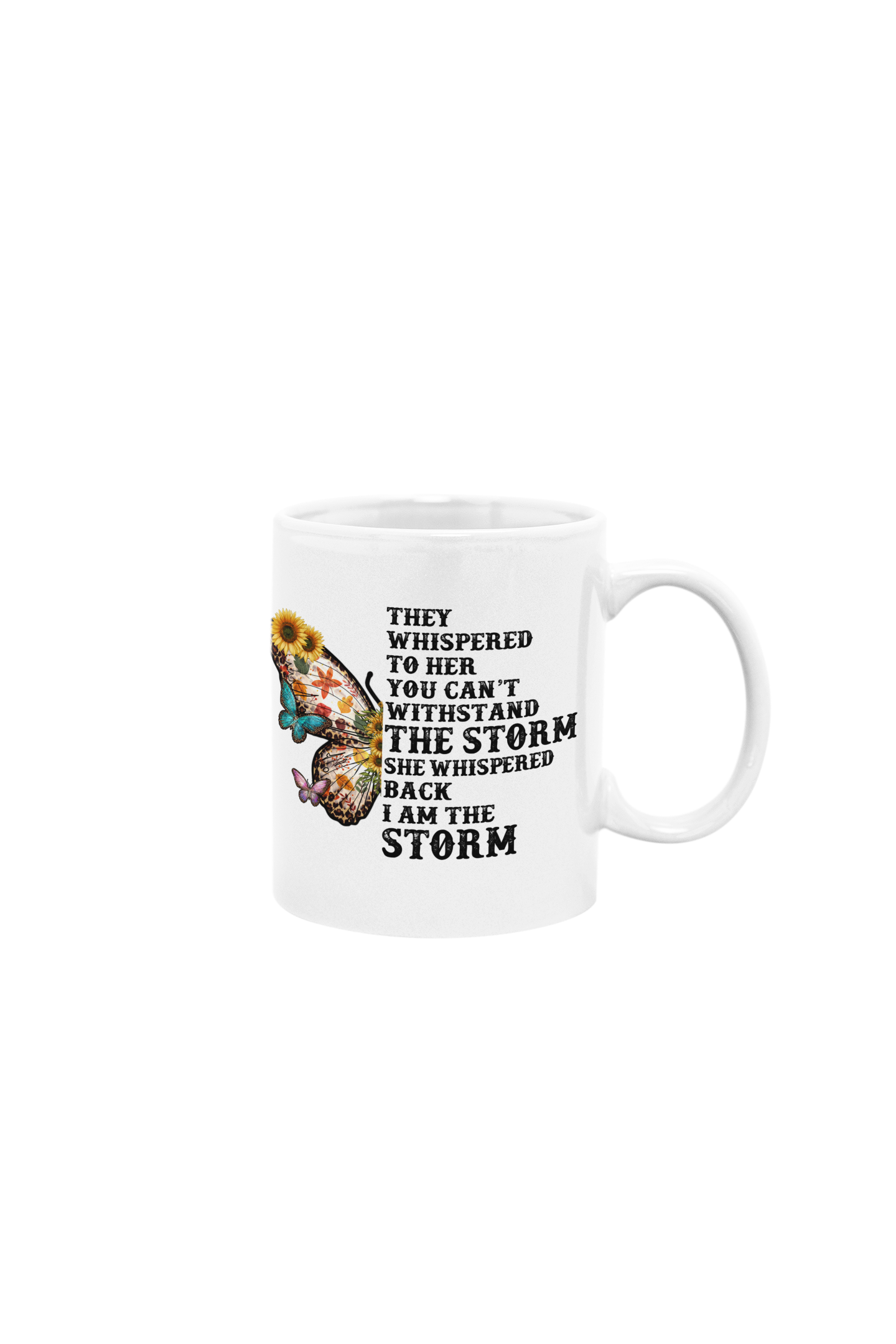 Sis, I Am the Storm Coffee Mug