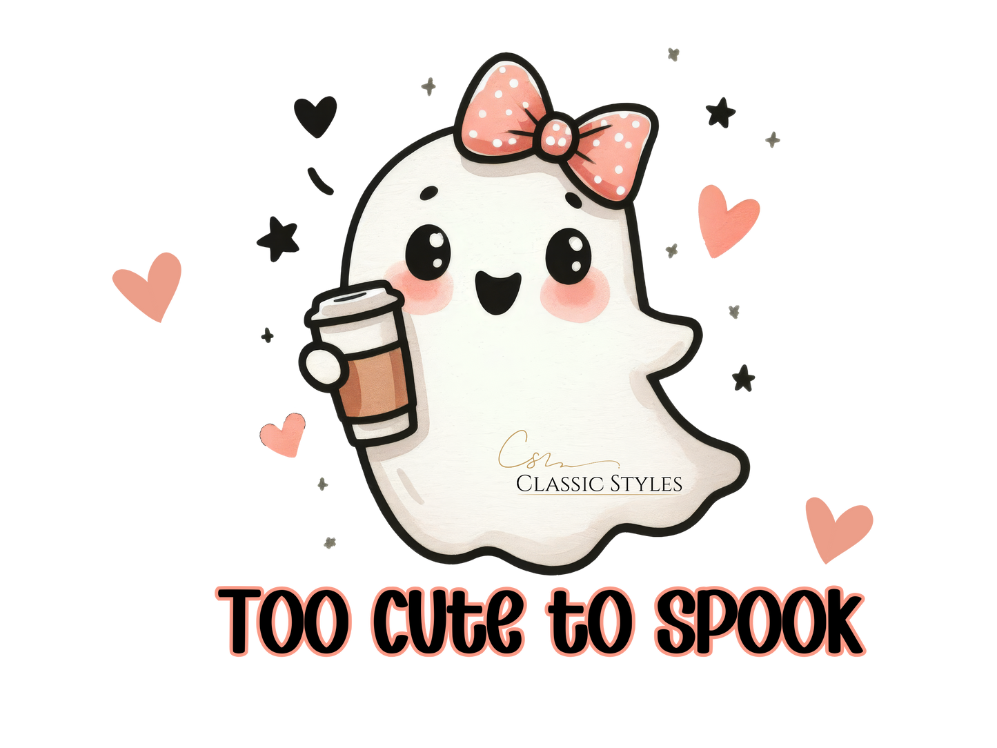 Too Cute to Spook PNG Digital Download