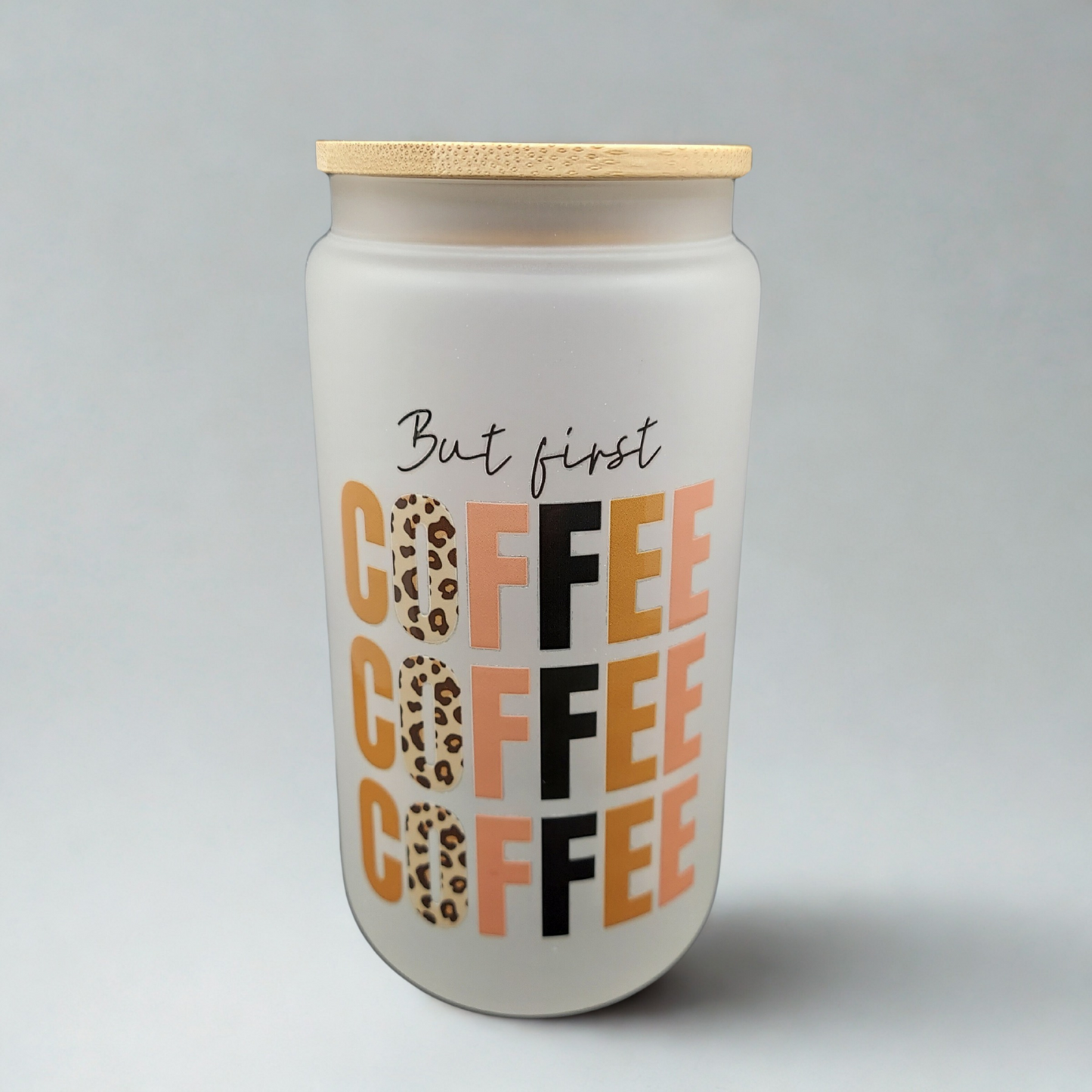 But First, Coffee 16oz Frosted Glass Can Tumbler with Bamboo Lid