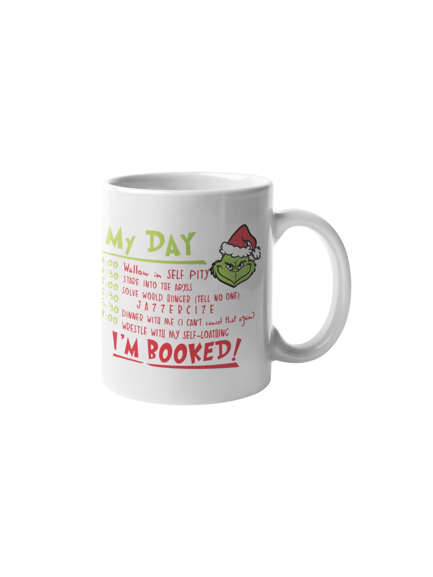 Grinch's Schedule Coffee Mug