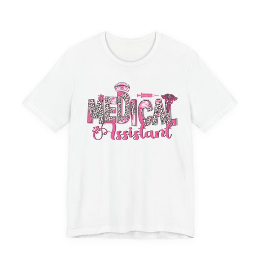 Medical Assistant Tee - Perfect Gift for Healthcare Workers, Unisex Medical Shirt, Nurse Appreciation, Birthday Gift, Healthcare Apparel