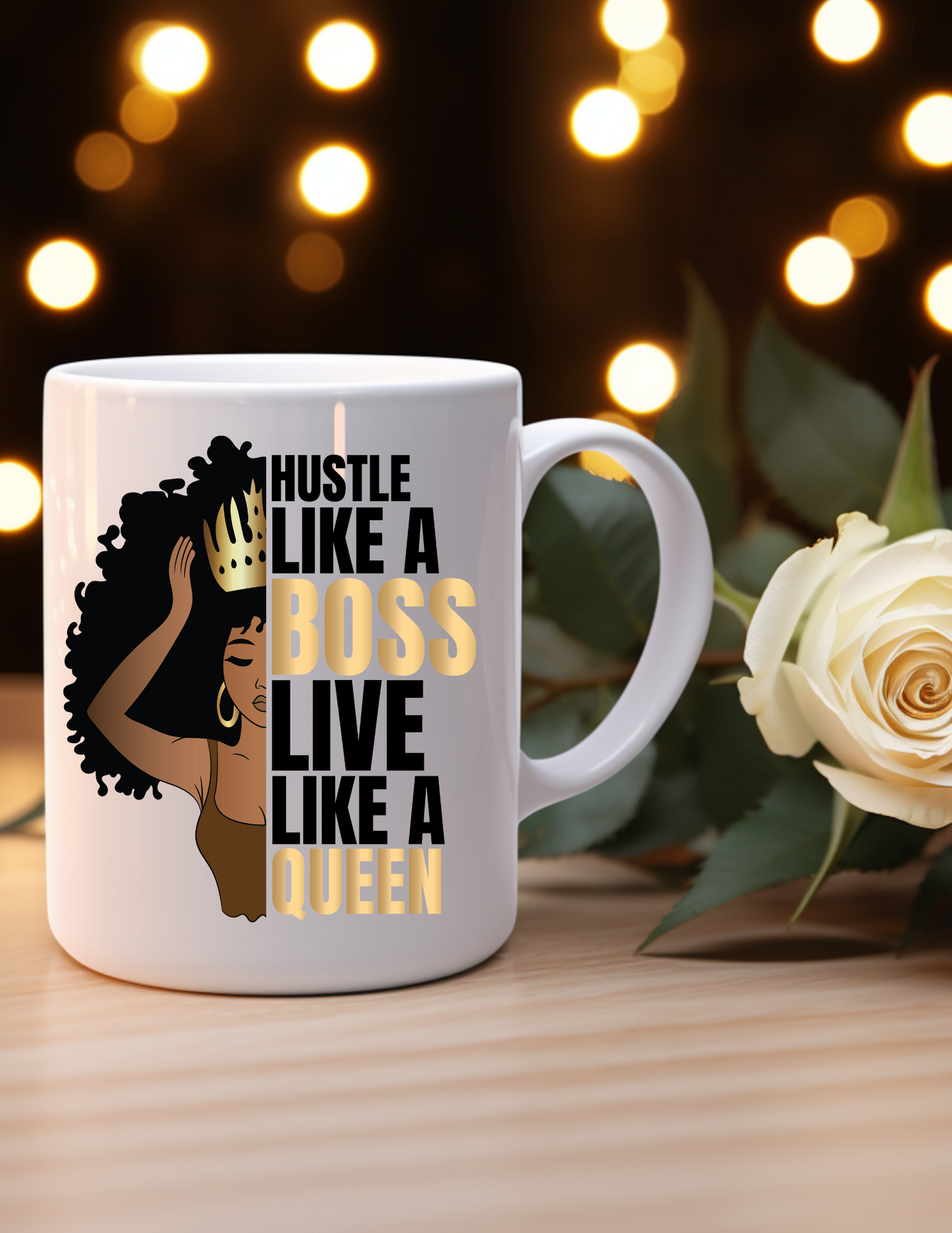 Hustle Like a Boss Live Like a Queen 11oz Ceramic Mug