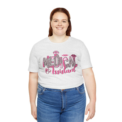 Medical Assistant Tee - Perfect Gift for Healthcare Workers, Unisex Medical Shirt, Nurse Appreciation, Birthday Gift, Healthcare Apparel
