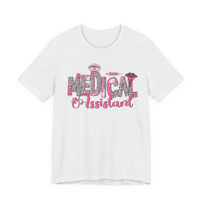 Medical Assistant Tee - Perfect Gift for Healthcare Workers, Unisex Medical Shirt, Nurse Appreciation, Birthday Gift, Healthcare Apparel