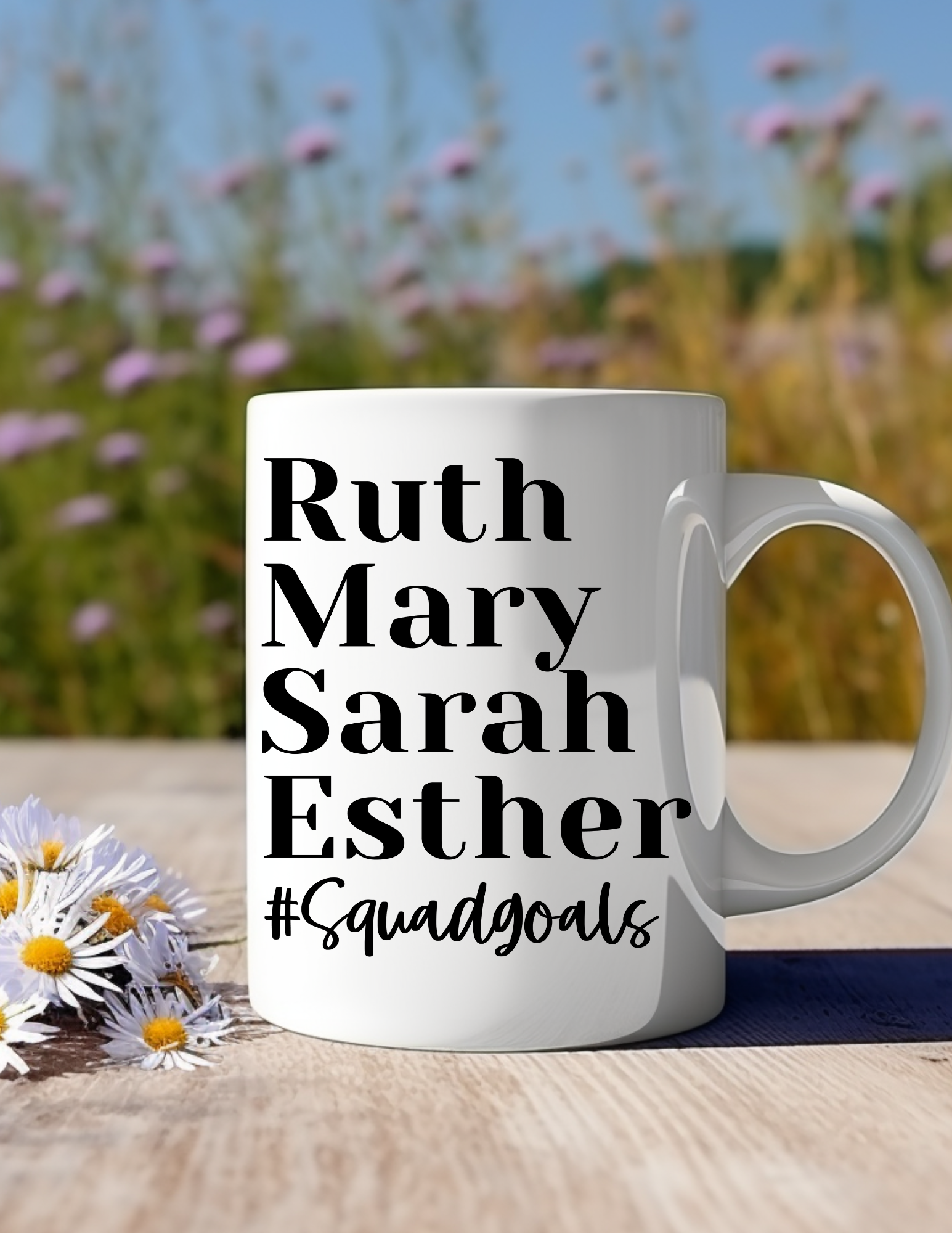 Women of the Bible #Squad Goals 11oz Ceramic Mug
