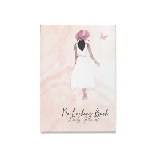 No Looking Back- Women's Daily Journal
