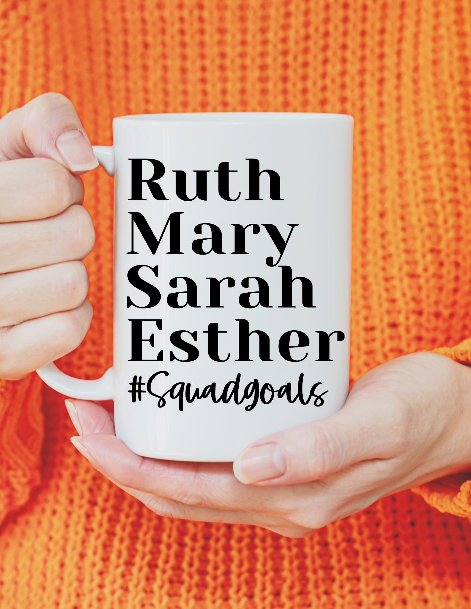 Women of the Bible #Squad Goals 11oz Ceramic Mug