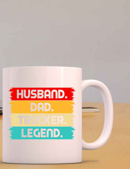 Husband. Dad. Trucker. Legend  11oz Coffee Mug