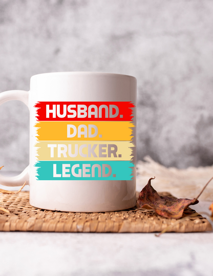 Husband. Dad. Trucker. Legend  11oz Coffee Mug