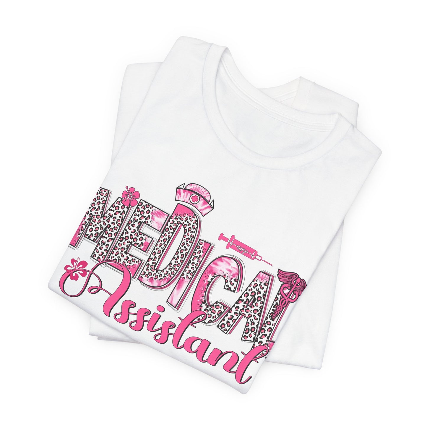 Medical Assistant Tee - Perfect Gift for Healthcare Workers, Unisex Medical Shirt, Nurse Appreciation, Birthday Gift, Healthcare Apparel