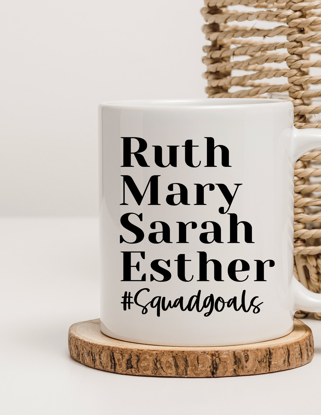 Women of the Bible #Squad Goals 11oz Ceramic Mug