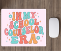 In My School Counselor Era Mouse Pad – Colorful & Fun Desk Mat for Teachers and Counselors
