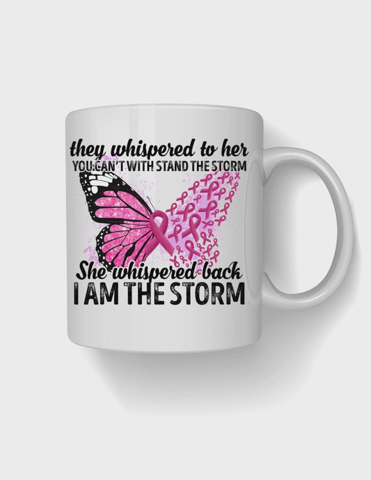 Breast Cancer Awareness I Am the Storm Ceramic Mug