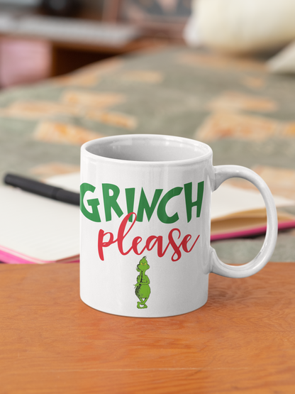 Grinch Please! Coffee Mug